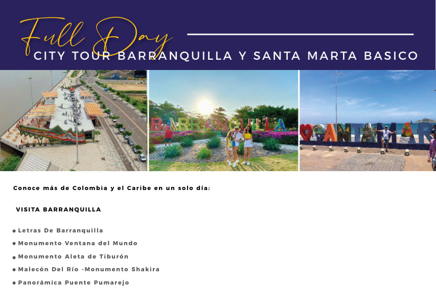 Full Day Barranquilla & Santa Marta