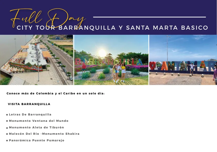 Full Day Barranquilla & Santa Marta