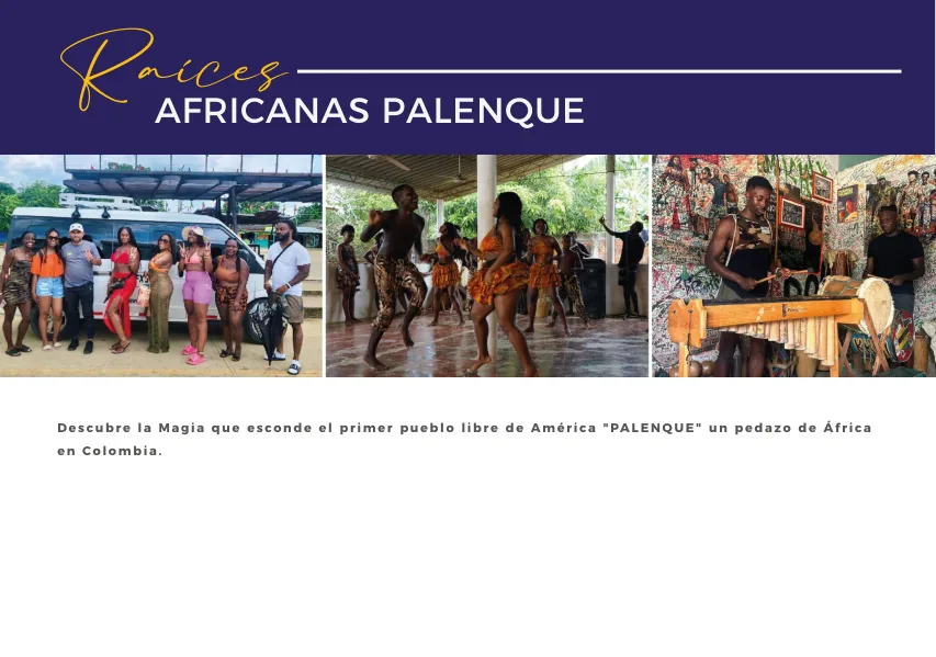 Palenque African Roots Cultural Tour