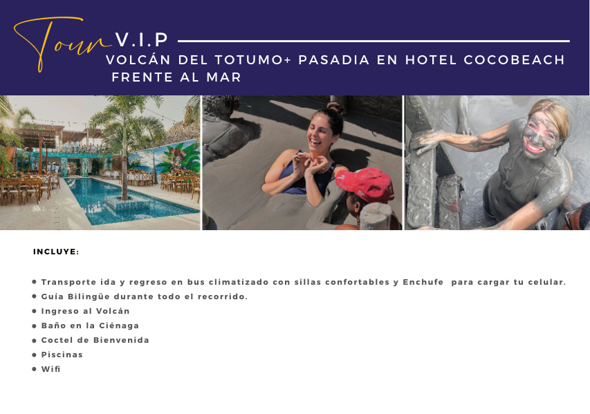 Totumo Volcano VIP + Manzanillo Beach Club