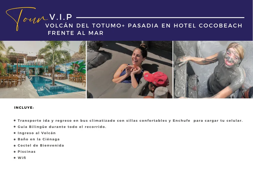Totumo Volcano VIP + Manzanillo Beach Club